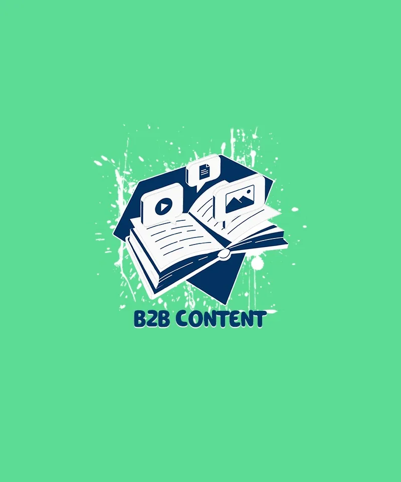 تولید محتوای B2B و تاکتیک هایی که باید از همین حالا به کار بگیرید